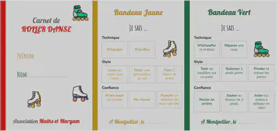 Épreuves du [bandeau jaune et vert](https://www.mathsetmaryam.fr/u/Roller-Danse-Carnet.pdf) (premier et deuxième niveaux).